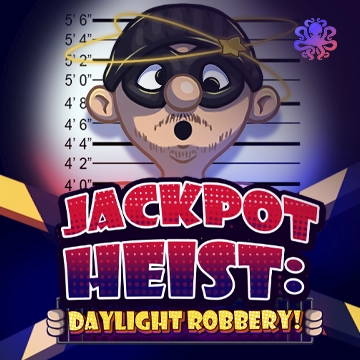 Octoplay : Jackpot Heist: Daylight Robbery! - FULLBET138