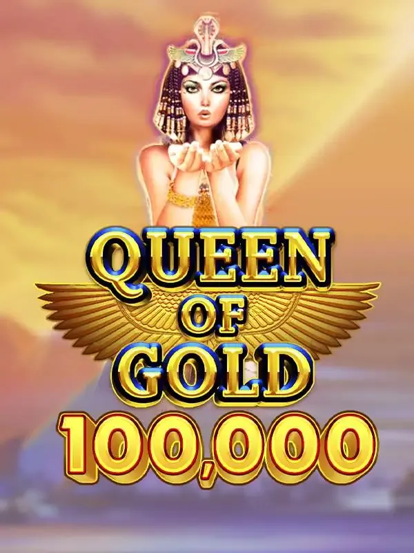 Queen of Gold 100,000 - FULLBET138