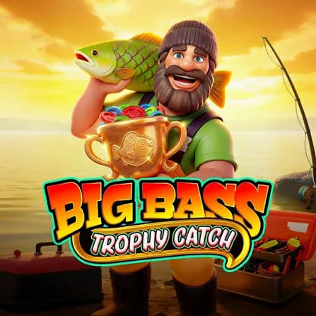 Big Bass Trophy Catch - FULLBET138