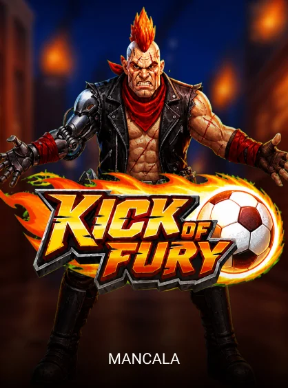 Kick of Fury - FULLBET138