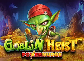 Goblin Heist Powernudge - FULLBET138
