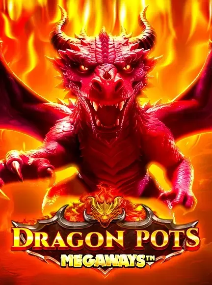 Dragon Pots Megaways - FULLBET138